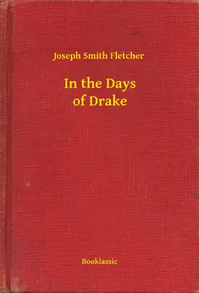 Fletcher |  In the Days of Drake | eBook | Sack Fachmedien