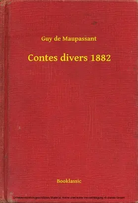 Maupassant |  Contes divers 1882 | eBook | Sack Fachmedien