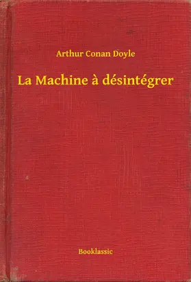 Doyle |  La Machine a désintégrer | eBook | Sack Fachmedien