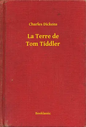 Dickens |  La Terre de Tom Tiddler | eBook | Sack Fachmedien