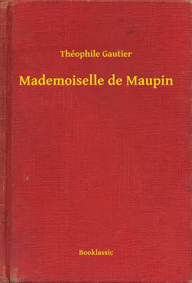 Gautier |  Mademoiselle de Maupin | eBook | Sack Fachmedien