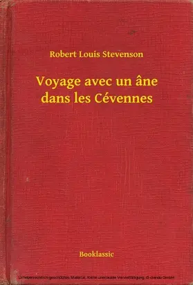 Stevenson |  Voyage avec un âne dans les Cévennes | eBook | Sack Fachmedien