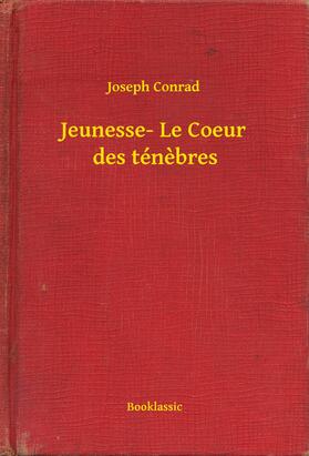 Conrad |  Jeunesse- Le Coeur des ténebres | eBook | Sack Fachmedien