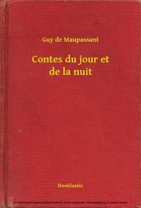 Maupassant |  Contes du jour et de la nuit | eBook | Sack Fachmedien