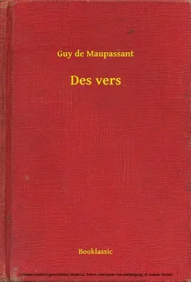 Maupassant |  Des vers | eBook | Sack Fachmedien