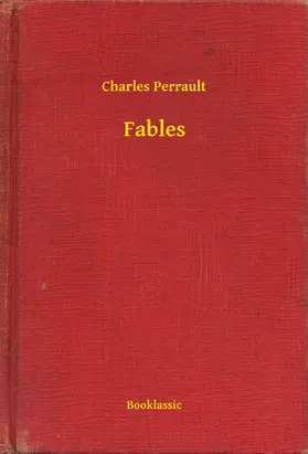 Perrault |  Fables | eBook | Sack Fachmedien