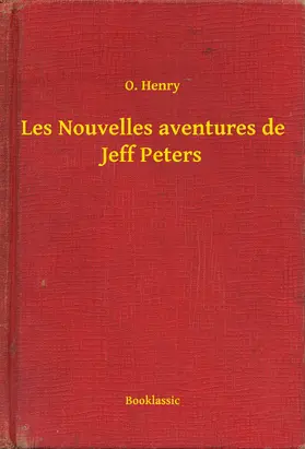 Henry |  Les Nouvelles aventures de Jeff Peters | eBook | Sack Fachmedien