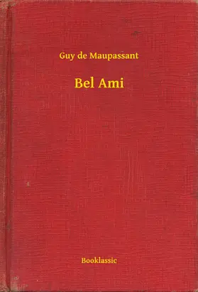 Maupassant |  Bel Ami | eBook | Sack Fachmedien