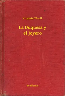 Woolf |  La Duquesa y el Joyero | eBook | Sack Fachmedien