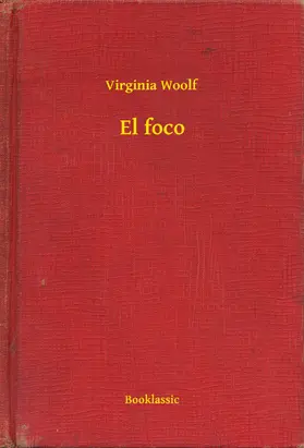 Woolf |  El foco | eBook | Sack Fachmedien