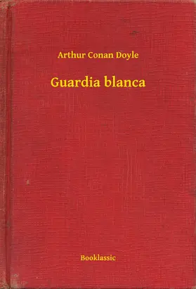 Doyle |  Guardia blanca | eBook | Sack Fachmedien