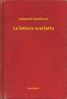 Hawthorne |  La lettera scarlatta | eBook | Sack Fachmedien