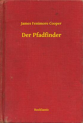 Cooper |  Der Pfadfinder | eBook | Sack Fachmedien