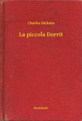 Dickens |  La piccola Dorrit | eBook | Sack Fachmedien