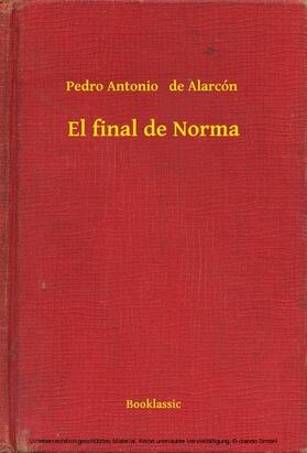 Alarcón |  El final de Norma | eBook | Sack Fachmedien