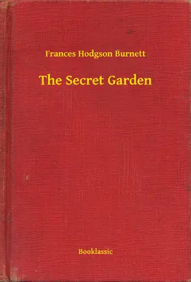 Burnett |  The Secret Garden | eBook | Sack Fachmedien