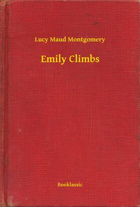 Montgomery |  Emily Climbs | eBook | Sack Fachmedien