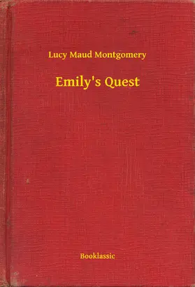 Montgomery |  Emily's Quest | eBook | Sack Fachmedien