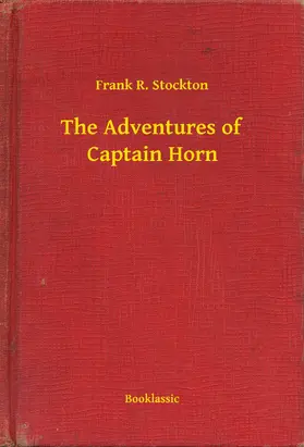 Stockton |  The Adventures of Captain Horn | eBook | Sack Fachmedien