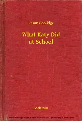 Coolidge |  What Katy Did at School | eBook | Sack Fachmedien