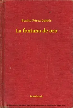 Galdós |  La fontana de oro | eBook | Sack Fachmedien