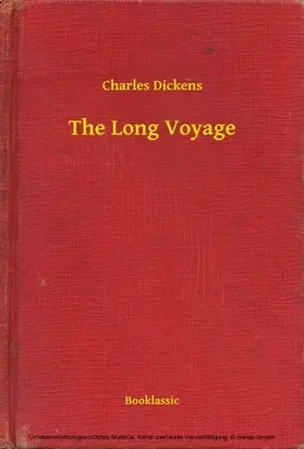 Dickens |  The Long Voyage | eBook | Sack Fachmedien