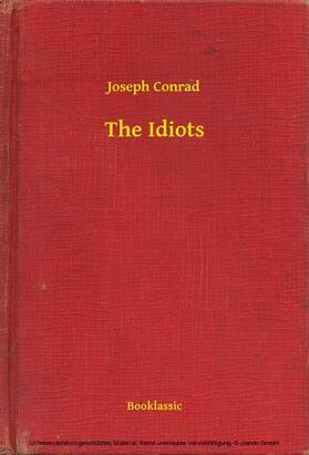 Conrad |  The Idiots | eBook | Sack Fachmedien