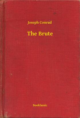 Conrad |  The Brute | eBook | Sack Fachmedien