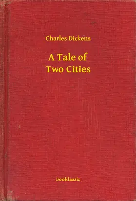 Dickens |  A Tale of Two Cities | eBook | Sack Fachmedien