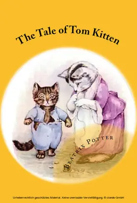 Potter |  The Tale of Tom Kitten | eBook | Sack Fachmedien