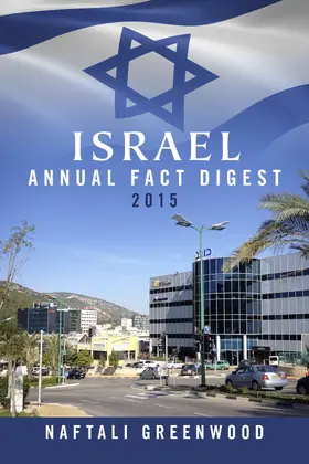 Greenwood |  Israel Annual Fact Digest 2015 | eBook | Sack Fachmedien