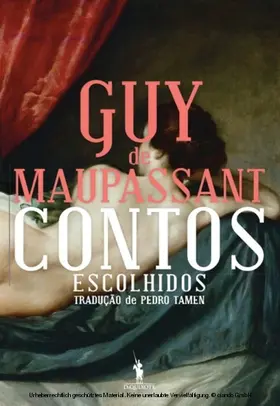 Maupassant |  Contos Escolhidos de Guy de Maupassant | eBook | Sack Fachmedien