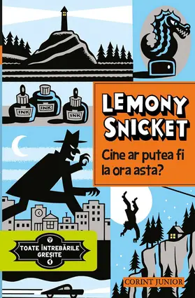 Snicket |  Toate întrebarile gre¿ite - Vol. 1 - Cine ar putea fi la ora asta? | eBook | Sack Fachmedien