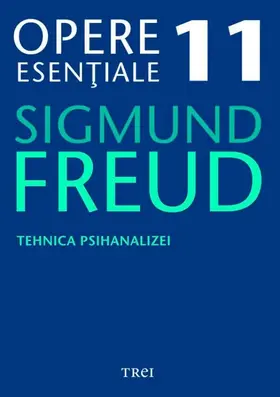 Freud |  Opere esen¿iale, vol. 11 - Tehnica psihanalizei | eBook | Sack Fachmedien