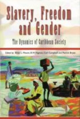 Bryan / Campbell / Higman |  Slavery, Freedom and Gender | Buch |  Sack Fachmedien