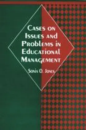 Lewis / Jones |  Cases on Issues and Problems in Educational Management | Buch |  Sack Fachmedien