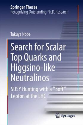 Nobe |  Search for Scalar Top Quarks and Higgsino-Like Neutralinos | Buch |  Sack Fachmedien