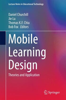 Churchill / Fox / Lu |  Mobile Learning Design | Buch |  Sack Fachmedien