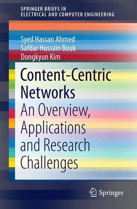 Ahmed / Kim / Bouk |  Content-Centric Networks | Buch |  Sack Fachmedien