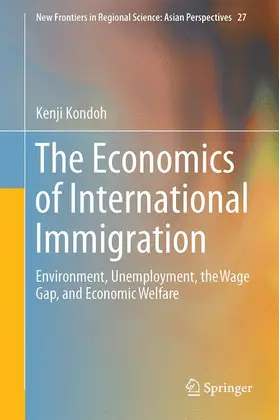 Kondoh |  The Economics of International Immigration | Buch |  Sack Fachmedien