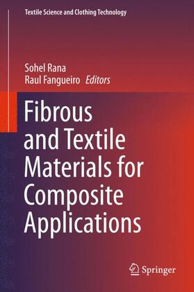 Fangueiro / Rana |  Fibrous and Textile Materials for Composite Applications | Buch |  Sack Fachmedien