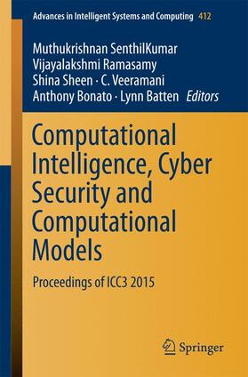 Senthilkumar / Ramasamy / Batten |  Computational Intelligence, Cyber Security and Computational Models | Buch |  Sack Fachmedien