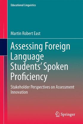 East |  Assessing Foreign Language Students¿ Spoken Proficiency | Buch |  Sack Fachmedien