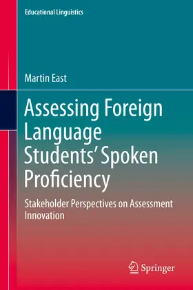 East |  Assessing Foreign Language Students’ Spoken Proficiency | eBook | Sack Fachmedien