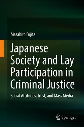 Fujita |  Japanese Society and Lay Participation in Criminal Justice | Buch |  Sack Fachmedien