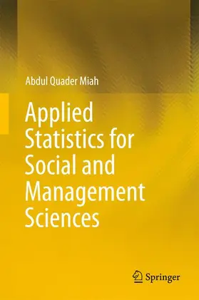 Miah |  Applied Statistics for Social and Management Sciences | Buch |  Sack Fachmedien