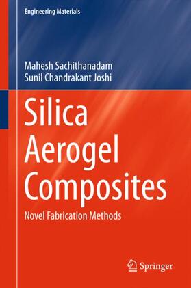 Joshi / Sachithanadam |  Silica Aerogel Composites | Buch |  Sack Fachmedien