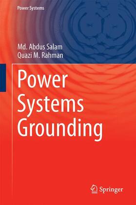 Rahman / Salam |  Power Systems Grounding | Buch |  Sack Fachmedien