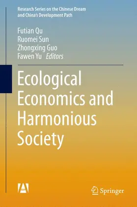 Qu / Yu / Sun |  Ecological Economics and Harmonious Society | Buch |  Sack Fachmedien