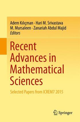 Kiliçman / Kiliçman / Abdul Majid |  Recent Advances in Mathematical Sciences | Buch |  Sack Fachmedien